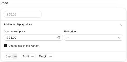 Shopify variant Price card: price $30.00, and under Additional display prices a compare-at price of $38.00 and an empty unit price