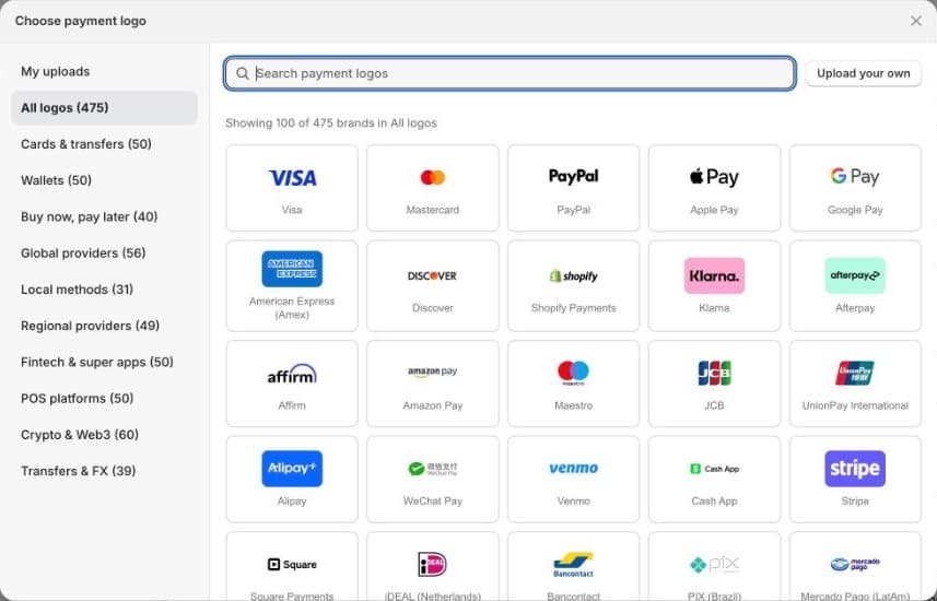 Choose payment logo dialog with a search field, an Upload your own button, categories such as Cards and transfers, Wallets, Buy now pay later and Local methods, and a grid of logos including Visa, Mastercard, PayPal, Apple Pay, Google Pay, Klarna and Shopify Payments